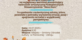 Stowarzyszenie "Nasz Dom" serdecznie zaprasza na wernisaż w MGOK