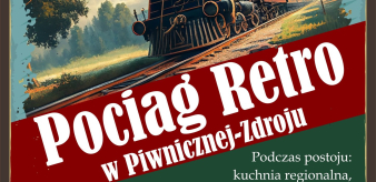 Pociąg Retro w Piwnicznej-Zdroju. Post&oacute;j Stacja HANUSZ&Oacute;W godz. 9:48-10:18