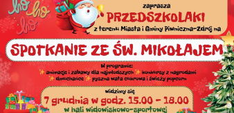 Burmistrz Piwnicznej-Zdroju zaprasza PRZEDSZKOLAKI na spotkanie ze Św. Mikołajem w godz. 15:00 - 18:00