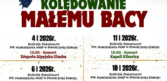 XVI Kolędowanie Małemu Bacy od 04.01.2026 do 25.01.2026 r.