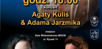 Zapraszamy na koncert Agaty Kuliś & Adama Jarzmika (tłusty czwartek) - bezpłatne wejści&oacute;wki!