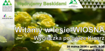 ZPKWM: Serdecznie zapraszamy na wiosenny spacer po Kicarzu. Uwaga! Obowiązują zapisy!