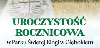 Stowarzyszenie Młod&oacute;w-Głębokie zaprasza na uroczystość rocznicową w Parku Świętej Kingi w Głębokiem