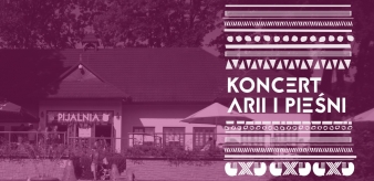 Pijalnia Artystyczna. Koncert Arii i Pieśni 18 lipca 2019 r. godz. 17:00