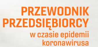 Przewodniki przedsiębiorcy w czasie epidemii koronawirusa