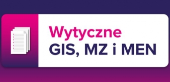 Wytyczne GIS, MZ i MEN