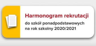 Harmonogram rekrutacji do szk&oacute;ł ponadpodstawowych na rok szkolny 2020/2021