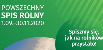 Spiszmy się jak na rolnik&oacute;w przystało! Powszechny Spis Rolny 01.09-30.11.2020