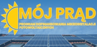 Program &bdquo;M&oacute;j Prąd&rdquo;. Wnioski do 06.12.2020 r. włącznie. Nowy nab&oacute;r w 2021 r.