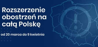 Od 20 marca w całej Polsce obowiązują rozszerzone zasady bezpieczeństwa