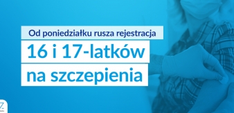 Od 17 maja rusza rejestracja 16 i 17-latków na szczepienia