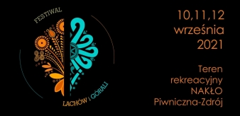 Festiwal Lachów i Górali 10-11-12.09.2021 r. Nakło nad Popradem, Piwniczna-Zdrój