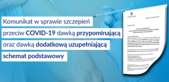 Komunikat nr 14 Ministra Zdrowia w sprawie szczepień przeciw COVID-19 dawką przypominającą oraz dawką dodatkową uzupełniającą schemat podstawowy