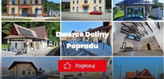 GŁOSOWANIE! #DworzecRoku 2023 w tym zesp&oacute;ł dworc&oacute;w Doliny Popradu