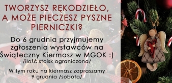 MGOK: Zgłoszenia na Kiermasz Świąteczny 2023 tylko do 6 grudnia!