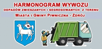 HARMONOGRAM WYWOZU odpad&oacute;w zmieszanych i segregowanych z terenu Miasta i Gminy Piwniczna-Zdr&oacute;j na 2024 r.