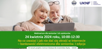 OPS: Webinarium dla senior&oacute;w i ich opiekun&oacute;w 24.04.2024 r. godz. 10:00-12:30. Udział w webinarium jest bezpłatny.