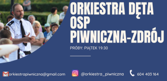 Orkiestra Dęta OSP w Piwnicznej-Zdroju ogłasza NABÓR 